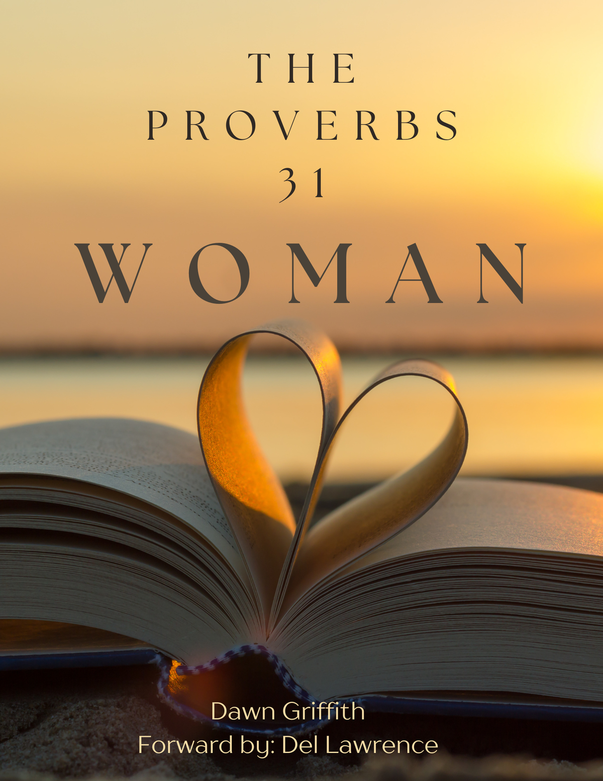 The Proverbs 31 Woman (Physical Book)