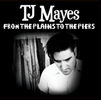 From The Plains to the Piers - TJ Mayes
