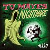 Nightmare - TJ Mayes - 45"