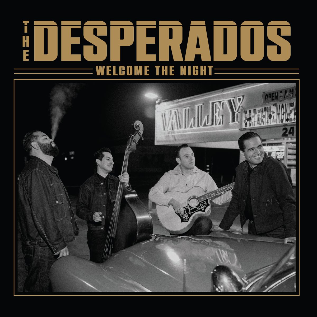 Welcome the night - Desperados
