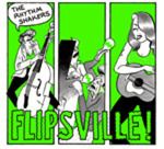 The Rhythm Shakers "Flipsville"