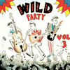 Wild Party Vol. 3 - Vinyl 12" LP - Compilation