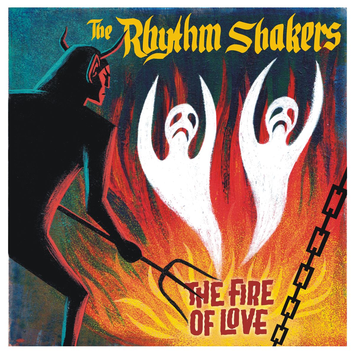 Fire of Love - The Rhythm Shakers