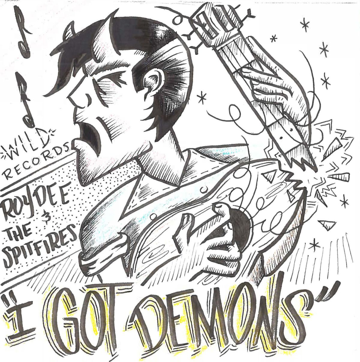 I Got Demons - Roy Dee & the Spitfires 45"
