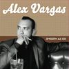 Alex Vargas "Smooth As Ice"