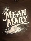 NEW T-Shirt: Mean Mary (Small-3XL)