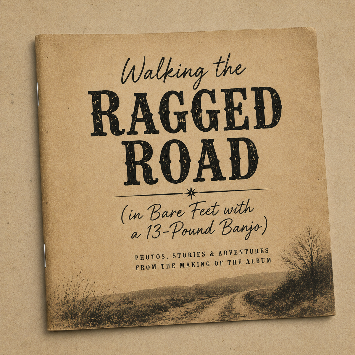 Walking the Ragged Road — Companion Book
