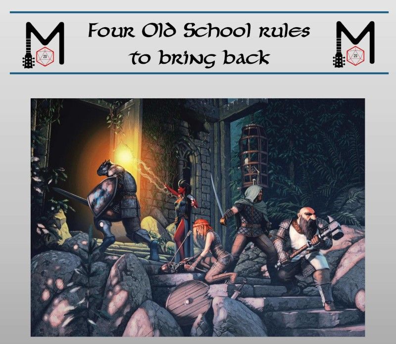 Four Old School Rules to Bring Back!