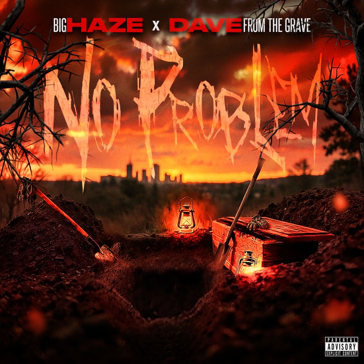 No Problem (Big Haze x Dave from the Grave)