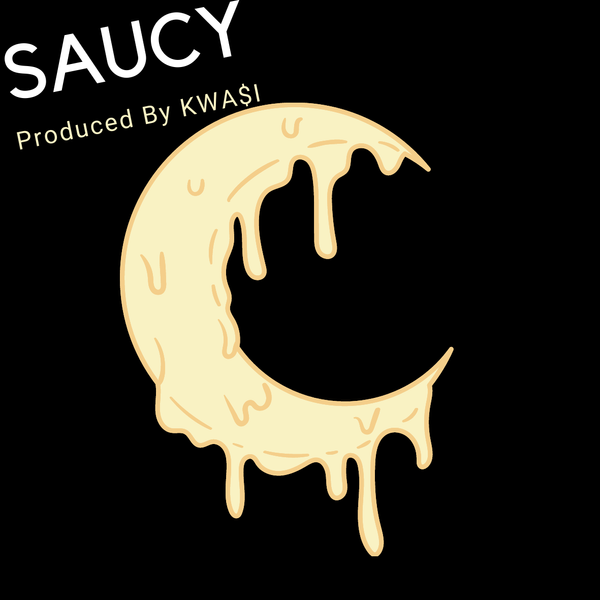 Saucy (Prod by KWA$I x Rello Rackz)