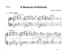 A Moment of Solitude(Piano Sheet Music -Digital Download)