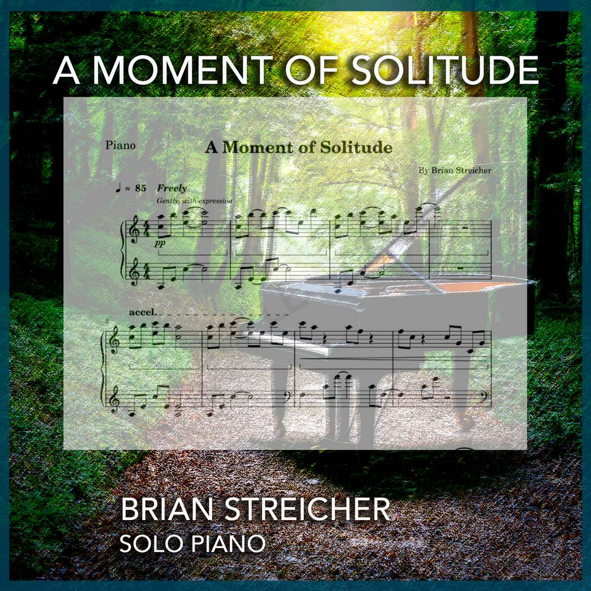 A Moment of Solitude(Piano Sheet Music -Digital Download)