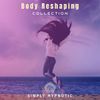 BODY RESHAPING COLLECTION