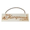Hangover Sign