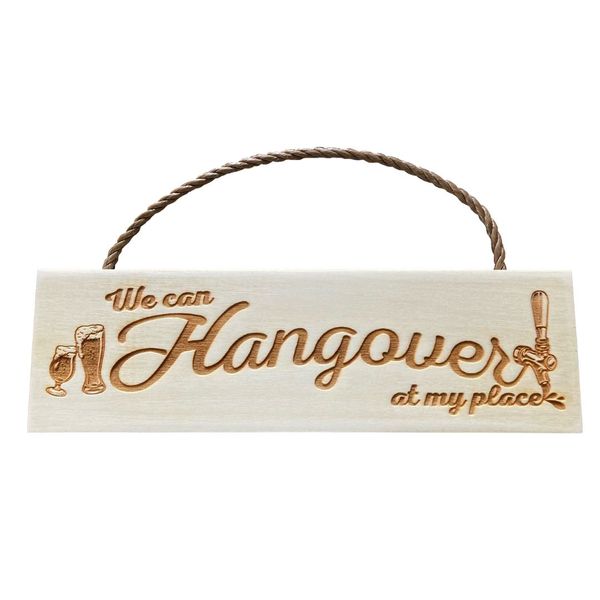 Hangover Sign