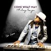 COME WHAT MAY - CD