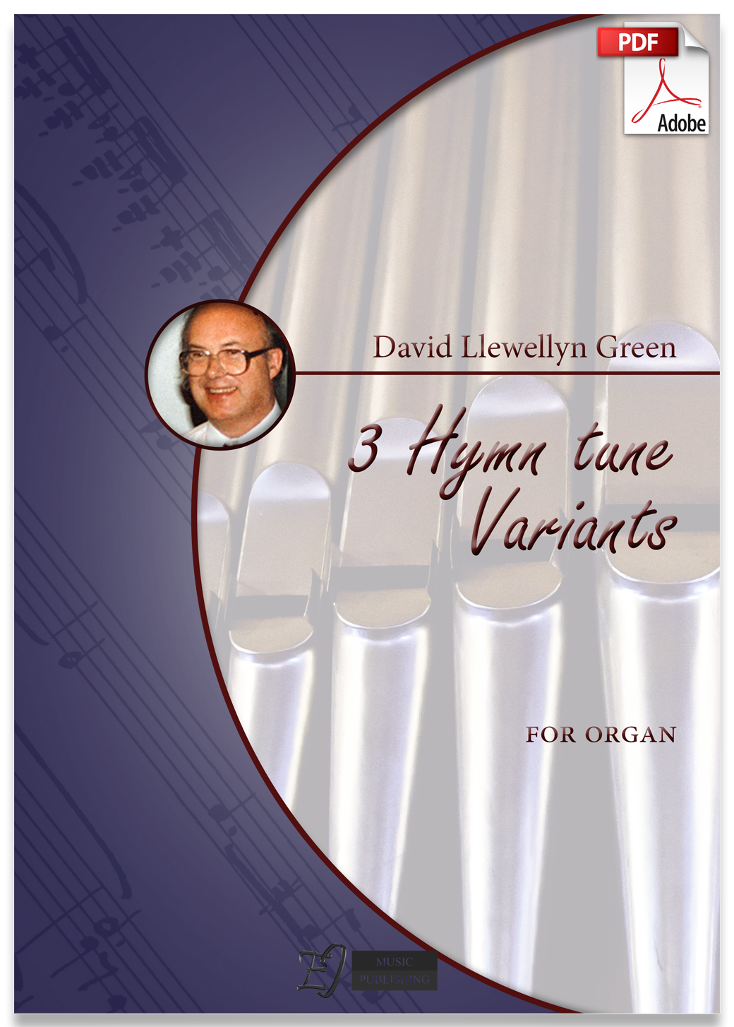David Llewellyn Green: 3 Hymn tune Variants for Organ (.PDF)