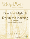 Drunk at Night & Dry in the Morning