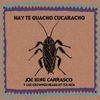Hay Te Guacho Cucaracho - CD (Sold Out)