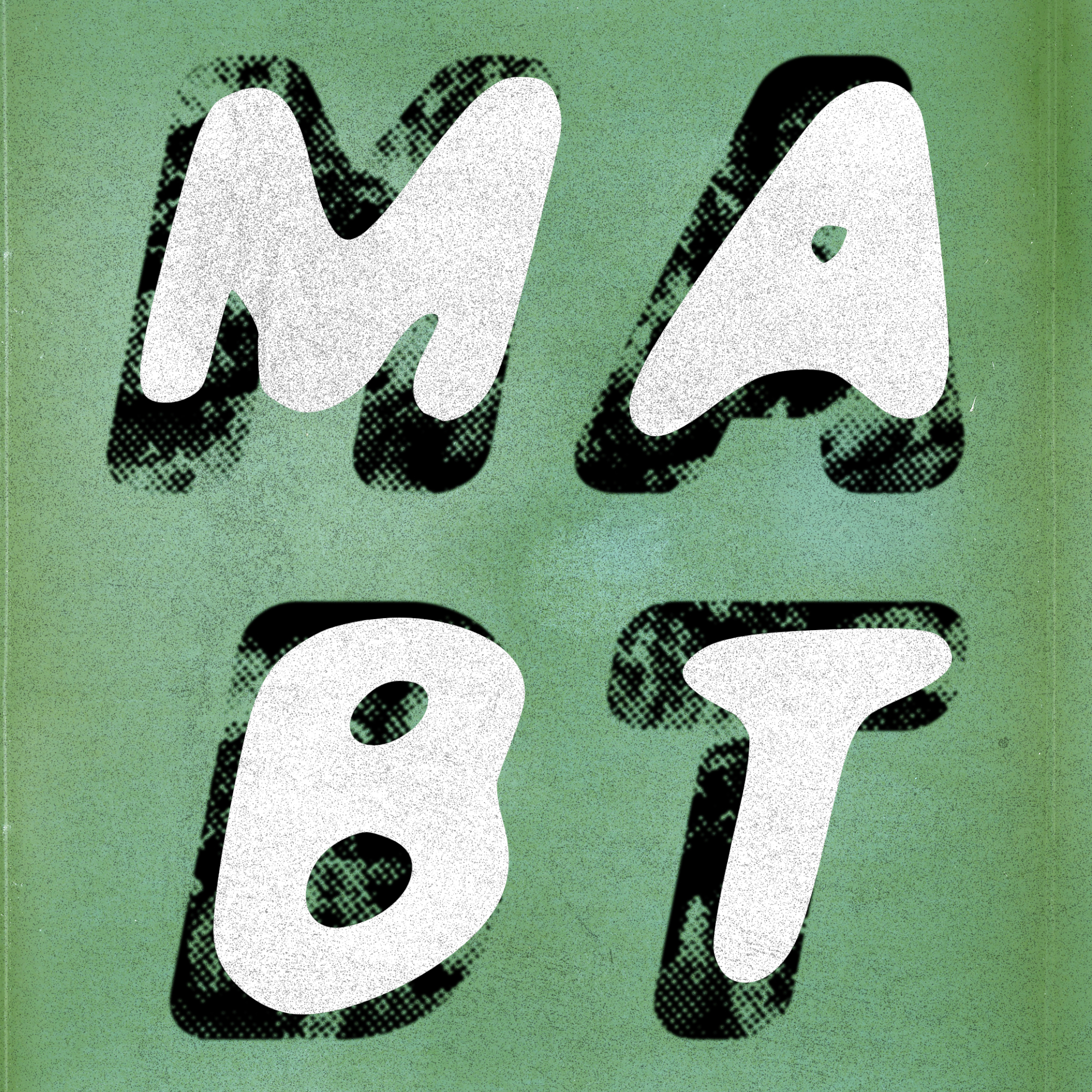 Leaf green background with the letters 'MABT' in vintage white text, outlined with a textured shadow.