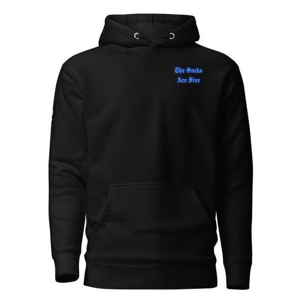 The Socks Are Free Hoodie (Cueva$)