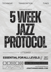 5 Week Jazz Protocol