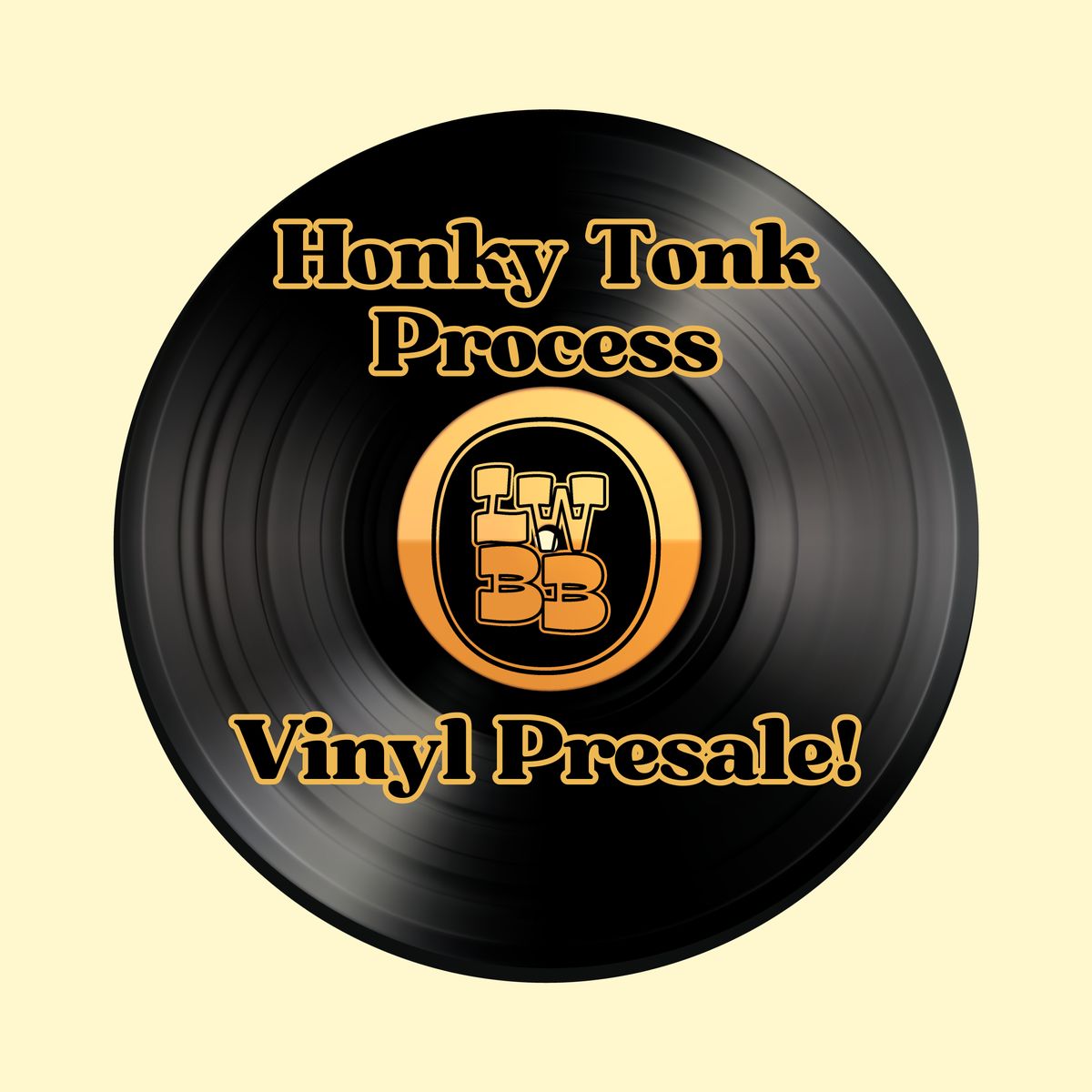 Honky Tonk Process - presale Vinyl