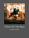 Choro for My Boys (Score & Parts) - Grade 4