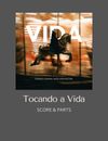 Tocando a Vida (Score & Parts) - Grade 5