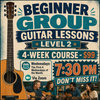 LIVE ONLINE GUITAR CLASS: BEGINNER (LEVEL 2) 4-Week Guitar Class with Joe Hastings - Online via Zoom - Wednesdays at 7:30PM – 8:00PM CST