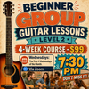 LIVE ONLINE GUITAR CLASS: BEGINNER (LEVEL 2) 4-Week Guitar Class with Joe Hastings - Online via Zoom - Wednesdays at 7:30PM – 8:00PM CST