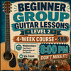 LIVE ONLINE GUITAR CLASS: BEGINNER (LEVEL 2) 4-Week Guitar Class with Joe Hastings - Online via Zoom - Wednesdays at 8:00PM – 8:30PM CST