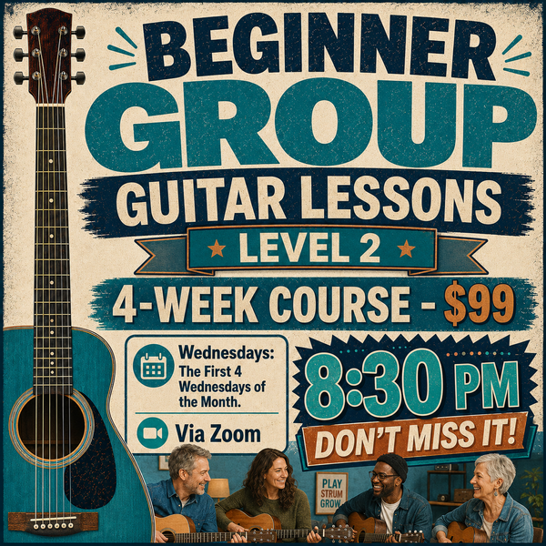 LIVE ONLINE GUITAR CLASS: BEGINNER (LEVEL 2) 4-Week Guitar Class with Joe Hastings - Online via Zoom - Wednesdays at 8:30 PM – 9:00 PM CST