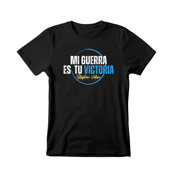 Mi Guerra es Tu Victoria T-Shirt
