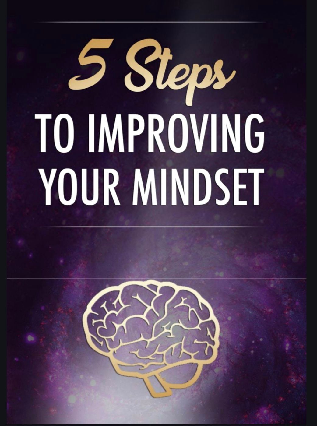 Featured: 5 Steps To Improving Your Mindset
