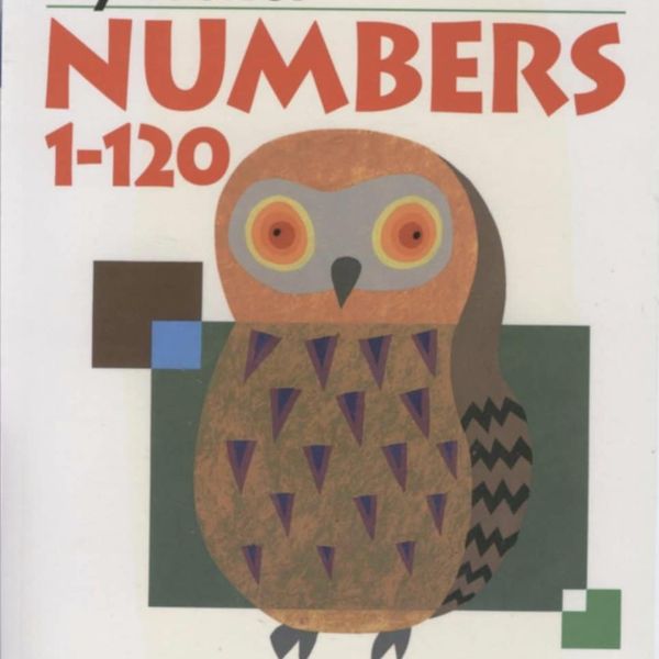 My Book of Numbers 1-120 Kumon Ages 4-5-6