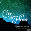 Close To Home - Vinyl - Pick-up in Edmonton