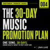 The 30-Day Music Promotion Plan