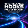 The Trance Hooks Playbook