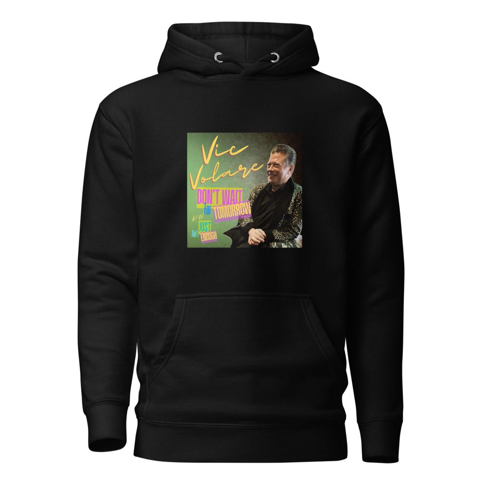 Don't Wait for Tomorrow Unisex Premium Pullover Hoodie | Cotton Heritage M2580