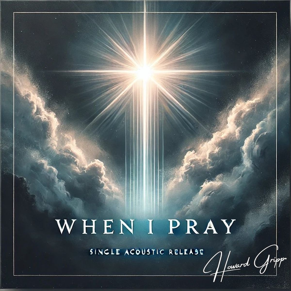 When I Pray (Acoustic) — Digital Download