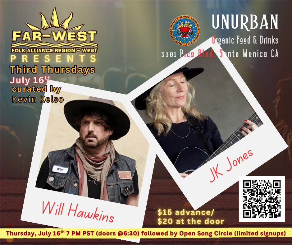 Thurs July 16: Will Hawkins and JK Jones