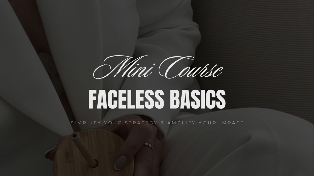 Faceless Basics