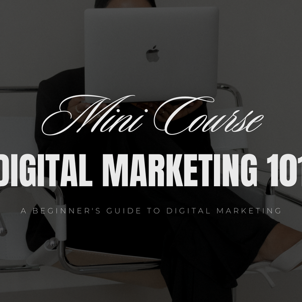 Digital Marketing 101