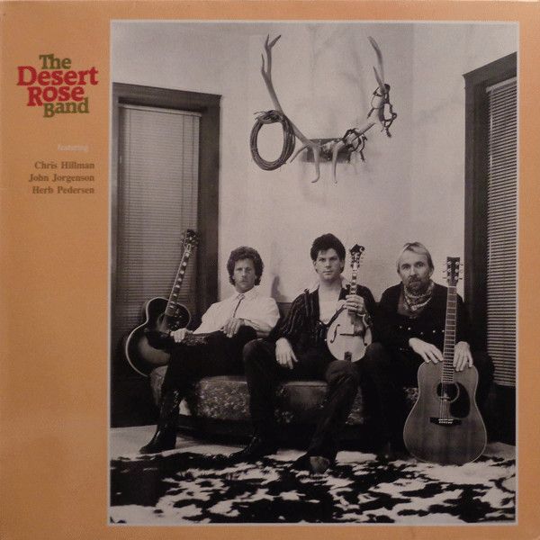 The Desert Rose Band – The Desert Rose Band - Vinyl