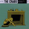 The Crabs – What Were Flames Now Smolder - Vinyl