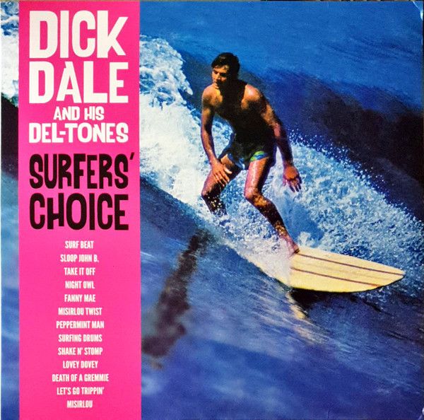 Dick Dale & His Del-Tones – Surfer's Choice - Vinyl