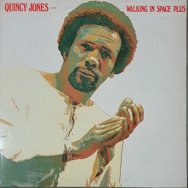Quincy Jones – Walking In Space Plus - Vinyl