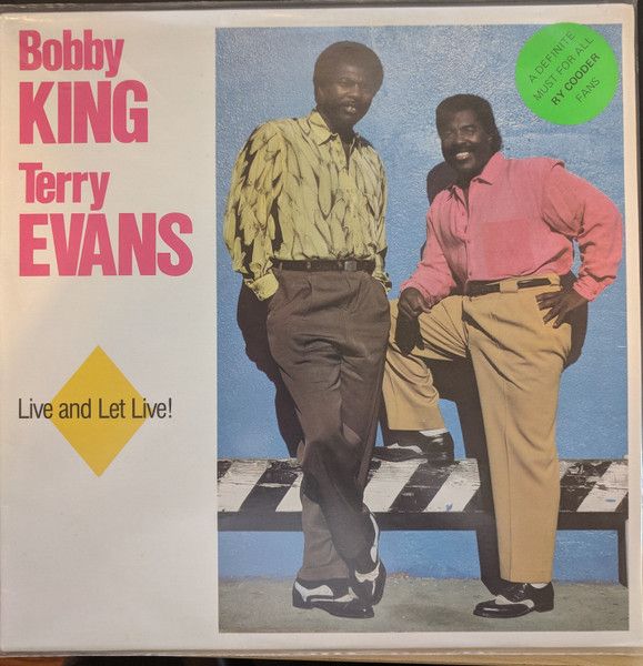 Bobby King & Terry Evans – Live And Let Live! - Vinyl