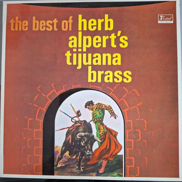 Herb Alpert's Tijuana Brass – The Best Of Herb Alpert's Tijuana Brass - Vinyl